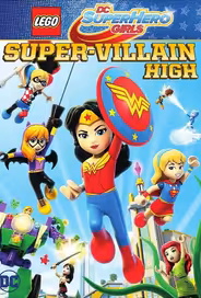 Lego DC: Супердевочки. Школа Суперзлодеев