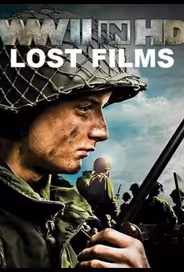 History Channel. Вторая мировая война в HD: утерянные кадры