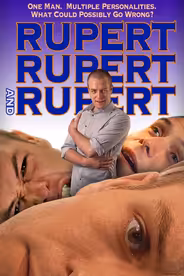 Руперт, Руперт и ещё раз Руперт