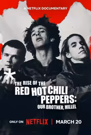 Восхождение Red Hot Chili Peppers: Наш брат Хиллел